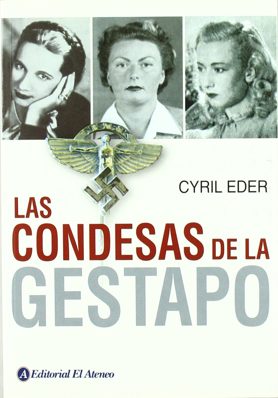 Condesas De La Gestapo, Las