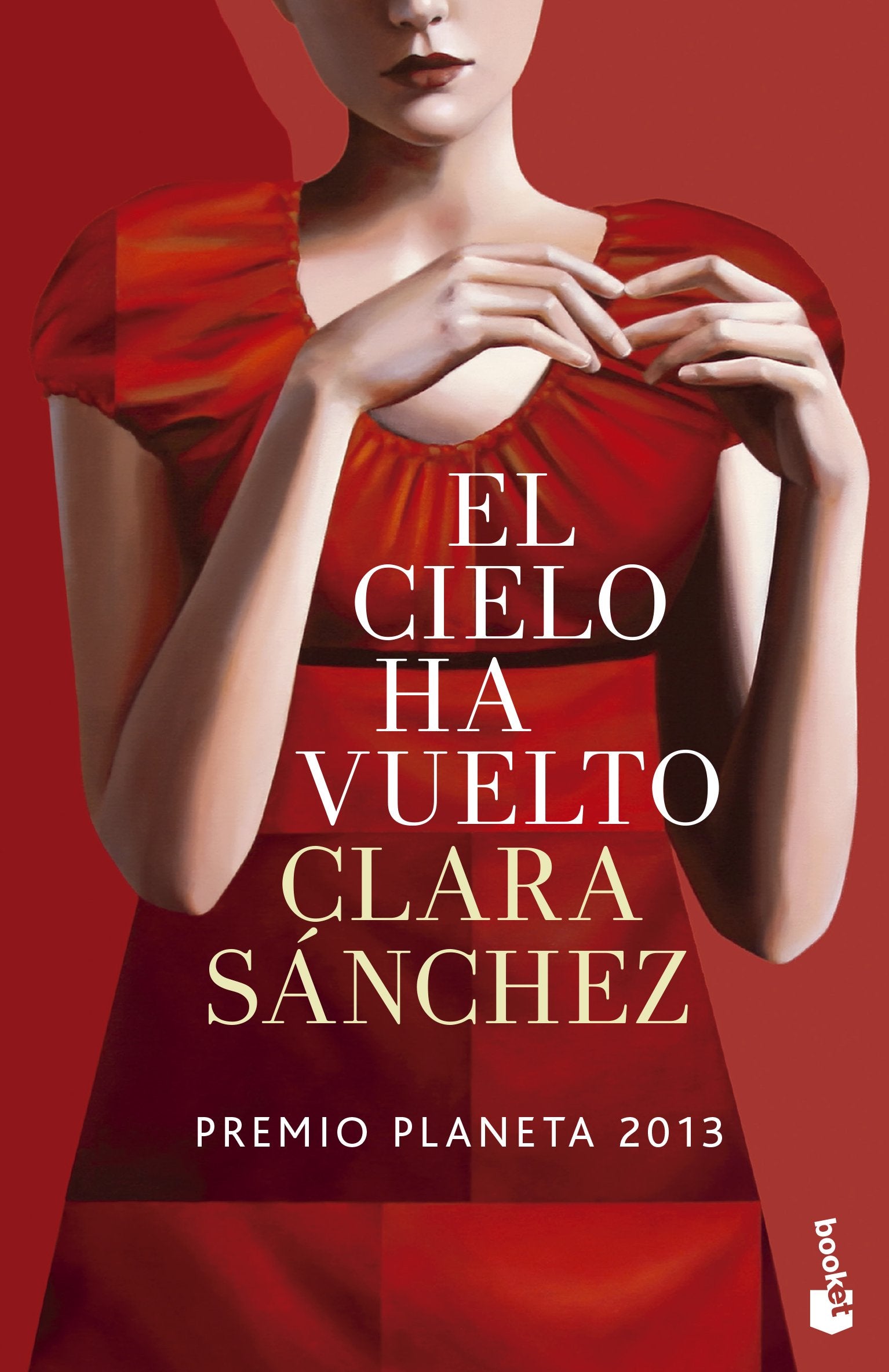 El cielo ha vuelto (Novela)