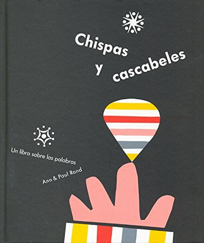 Chispas y cascabeles (SIN COLECCION)