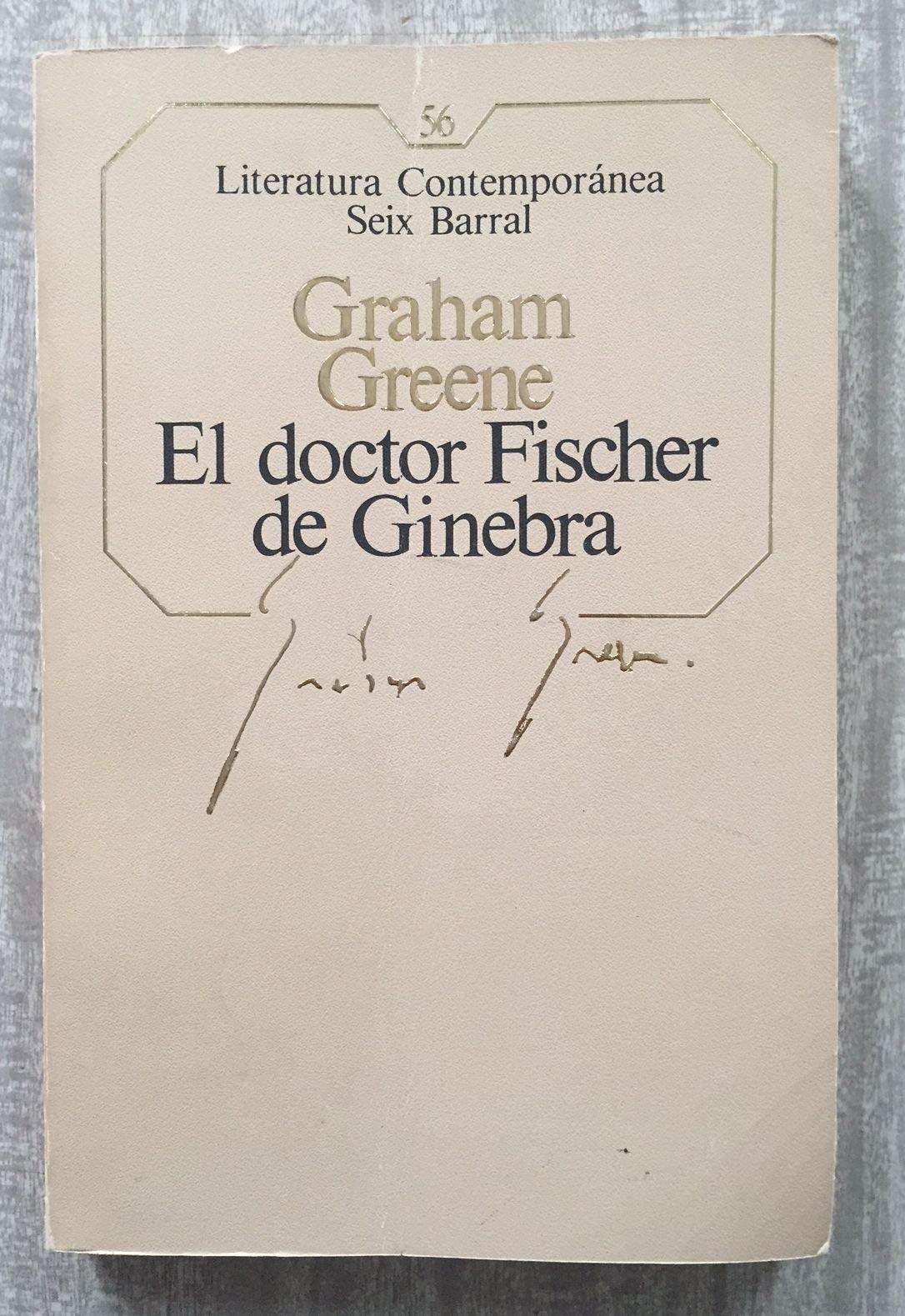DOCTOR FISCHER EN GINEBRA - EL