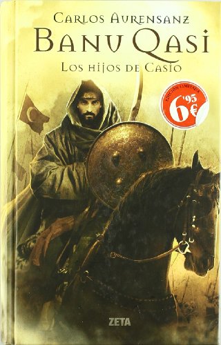 Los hijos de Casio (Banu Qasi 1)