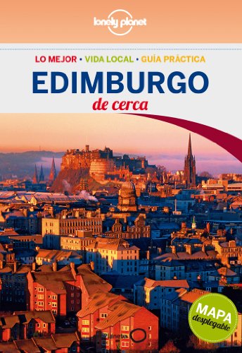 Edimburgo De cerca 2 (Guías De cerca Lonely Planet)