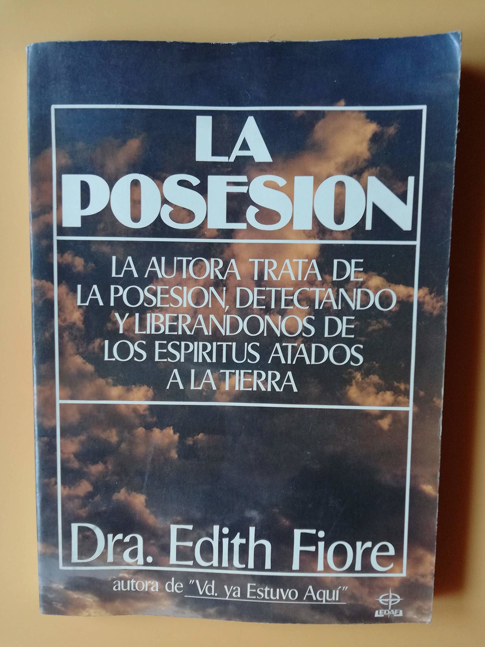 La posesion : liberandose de espiritus dañinos