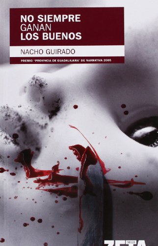 NO SIEMPRE GANAN LOS BUENOS: (EDICION REVISADA) (BEST SELLER ZETA BOLSILLO)