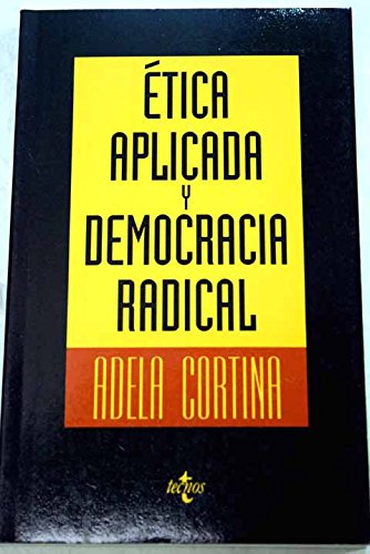 Etica aplicada y democracia radical