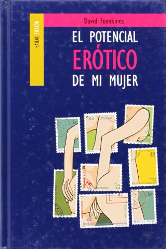 El potencial er tico de mi mujer (Ficción)