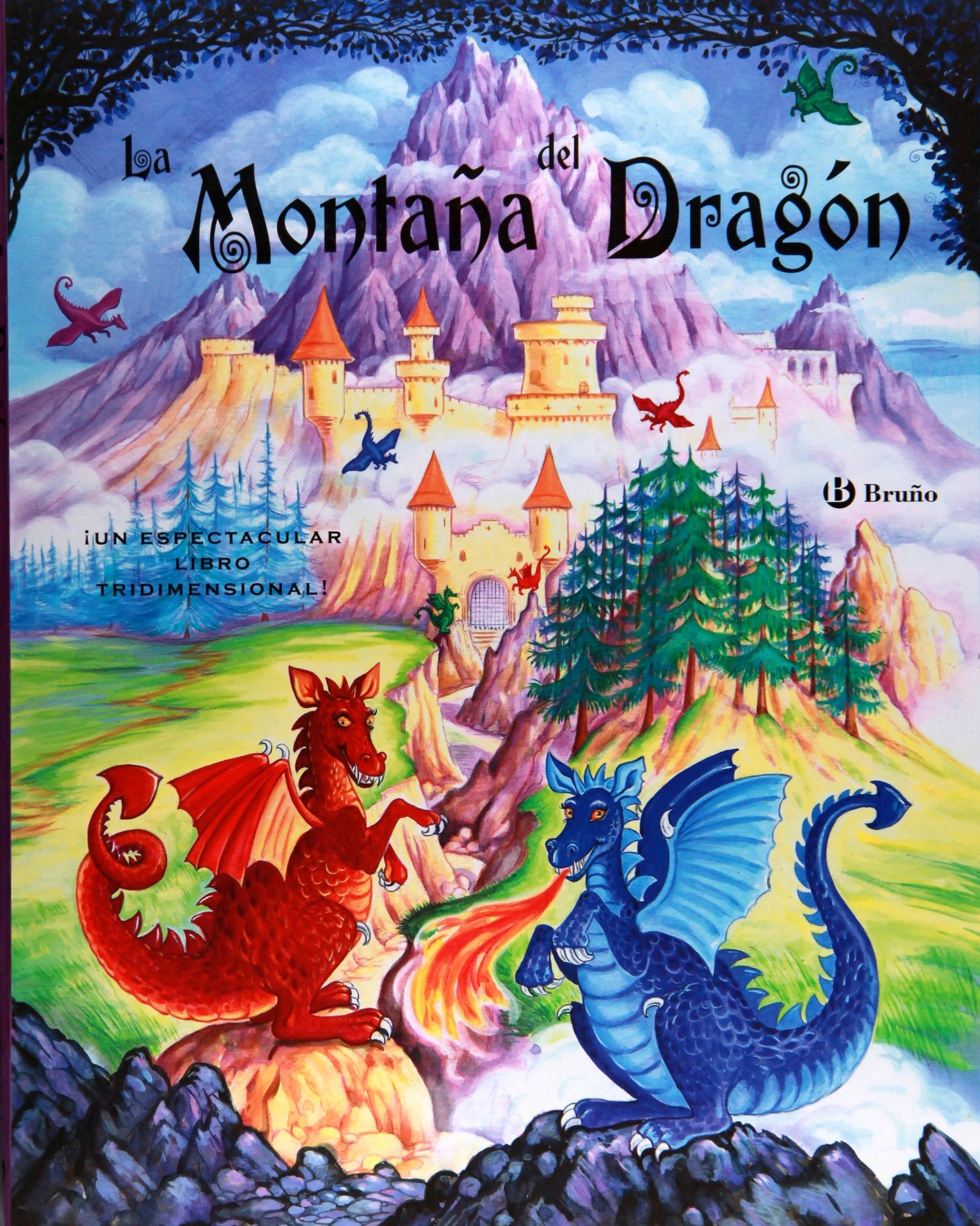 La Montaña del Dragón: ¡Un espectacular libro tridimensional! (Castellano - Bruño - Pop-Up - Pop-Up)