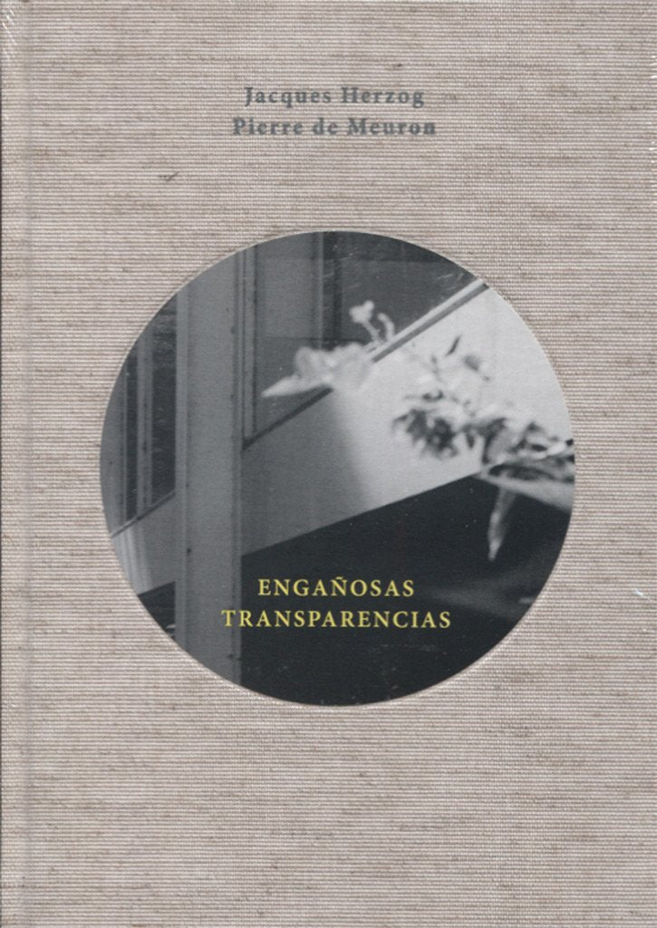 Engañosas transparencias: Observaciones y reflexiones suscitadas por una visita a la casa Farnsworth