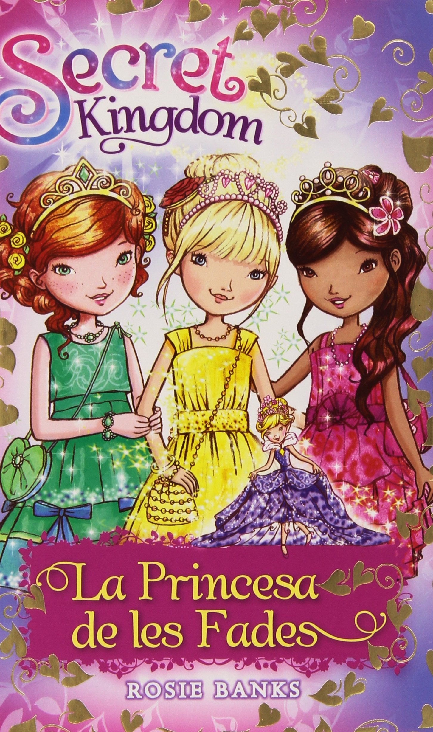 La princesa de les fades: 54 (Secret Kingdom)