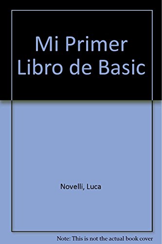 Mi Primer Libro De Basic/My 1st Book About Basic