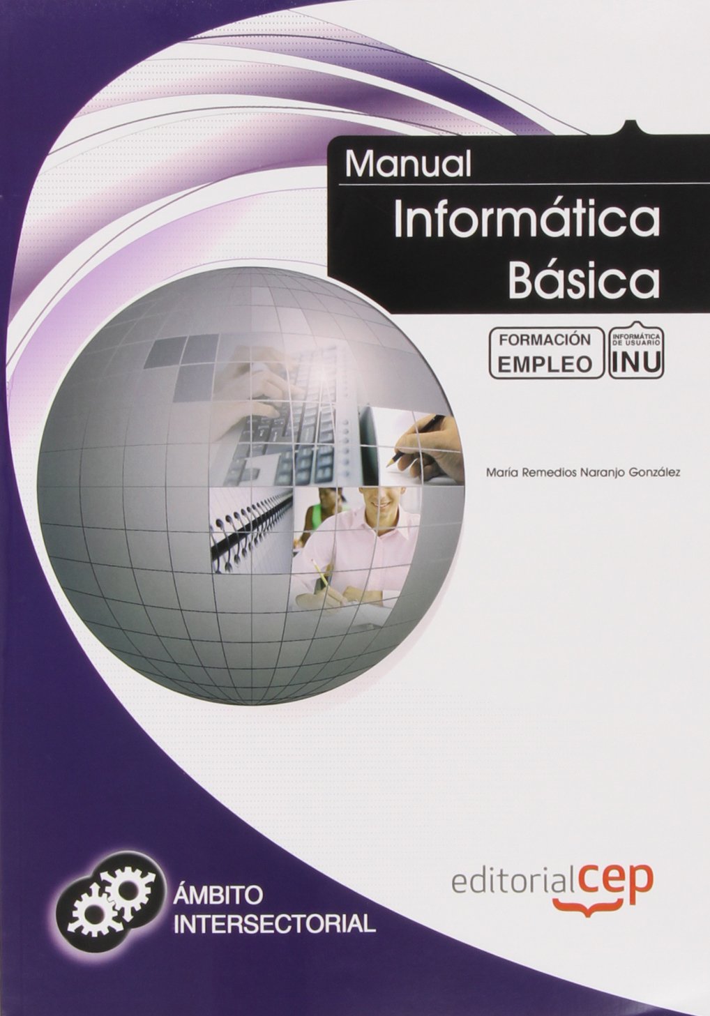 Manual Informática Básica. Formación para el Empleo