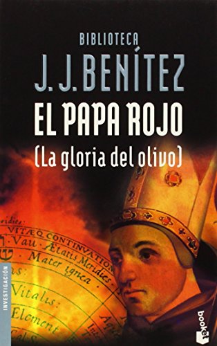 El Papa rojo (La gloria del olivo) (Biblioteca J. J. Benítez)