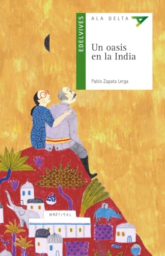 Un oasis en la India: 102 (Ala Delta - Serie verde)
