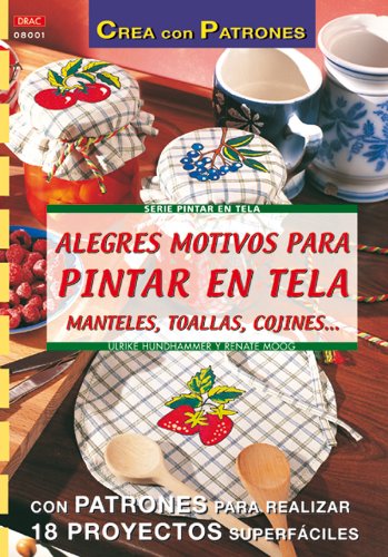 Alegres motivos para pintar en tela - manteles, toallas, cojines