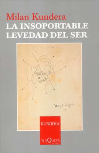 La insoportable levedad del ser: 7 (Esenciales)