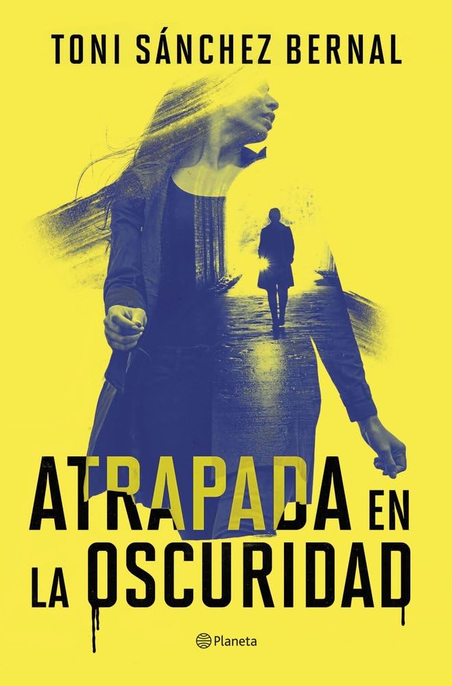 Atrapada en la oscuridad (Autores Españoles e Iberoamericanos)