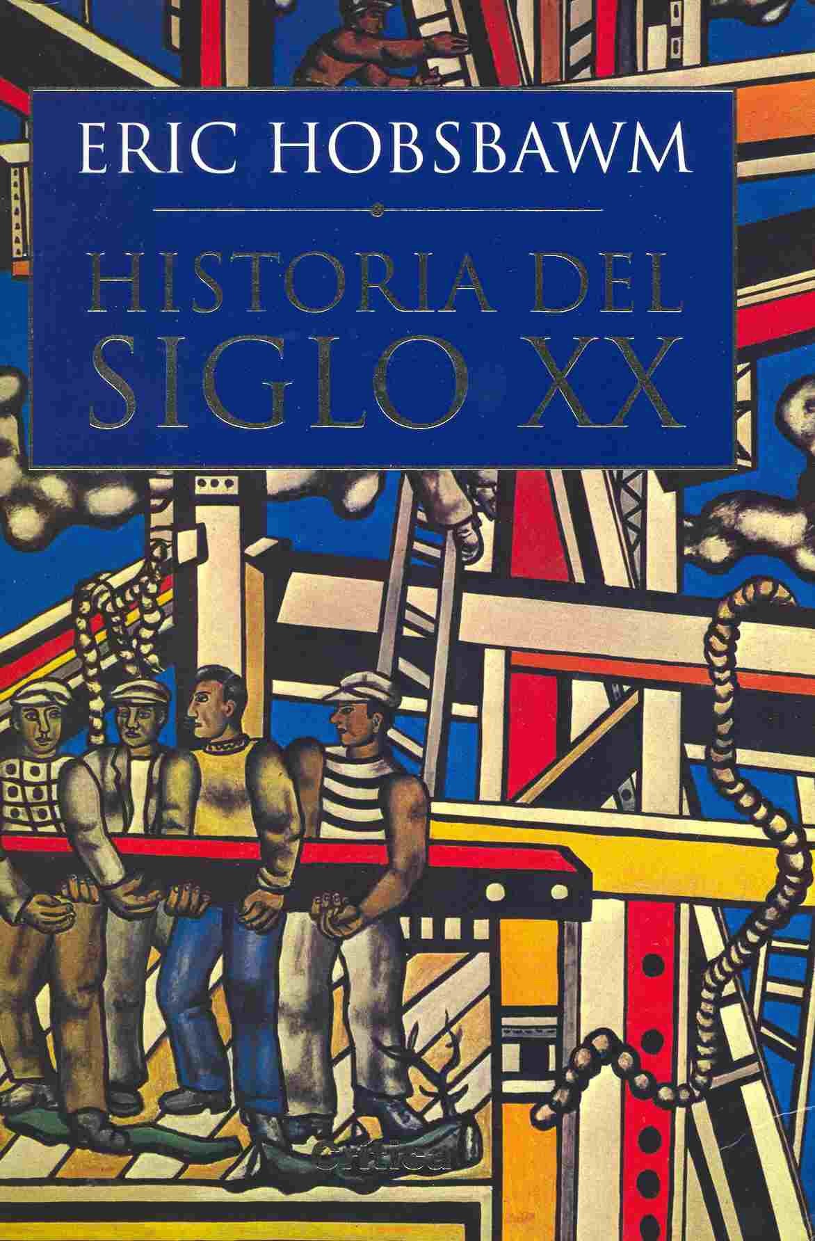 HISTORIA DEL S.XX-1914-1991 (SIN COLECCION)