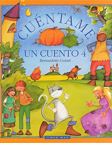 Cuentame UN Cuento 4/the Perrault Storybook