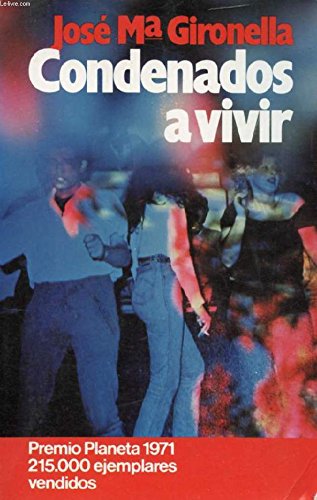Condenados a vivir; tomo 1