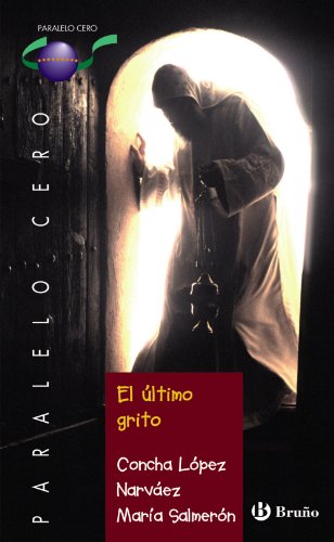 El último grito (Castellano - JUVENIL - PARALELO CERO)