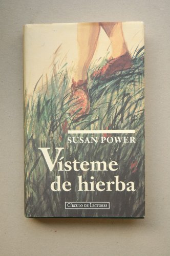 Vísteme de hierba Susan Power traducción de Flavia Company