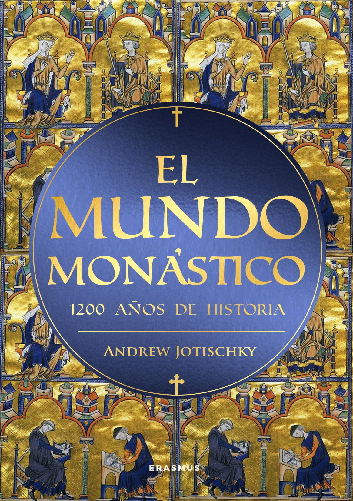 EL MUNDO MONÁSTICO; MIL DOSCIENTOS AÑOS DE HISTORIA (EL TIEMPO HABITADO)