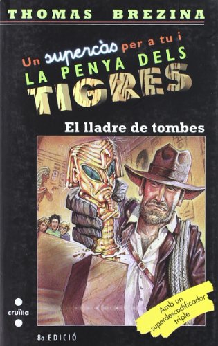 El lladre de tombes: 4 (Equipo tigre)