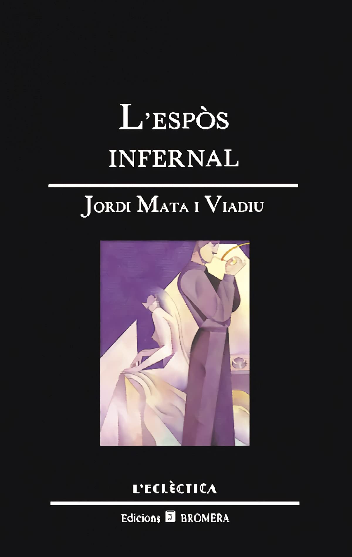 L'espòs infernal: 6 (L'Eclèctica)