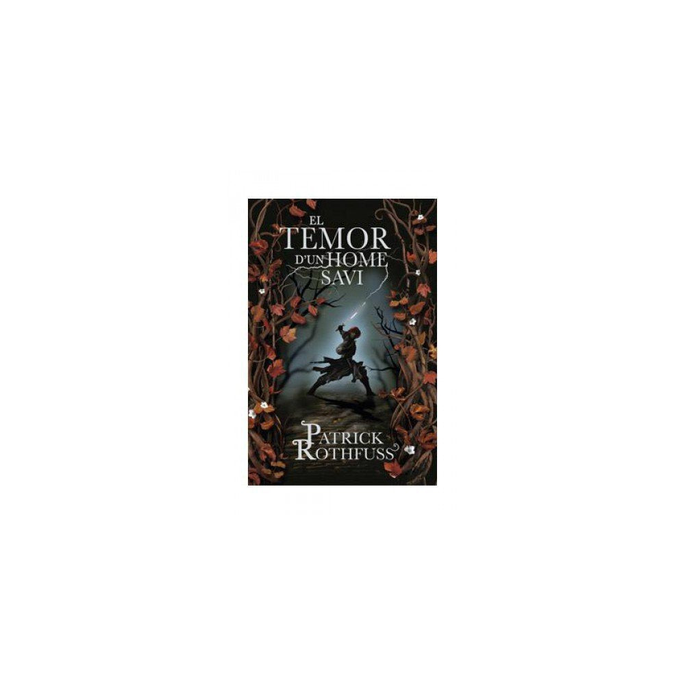 El temor d'un home savi (Crònica de l'assassí de reis 2)