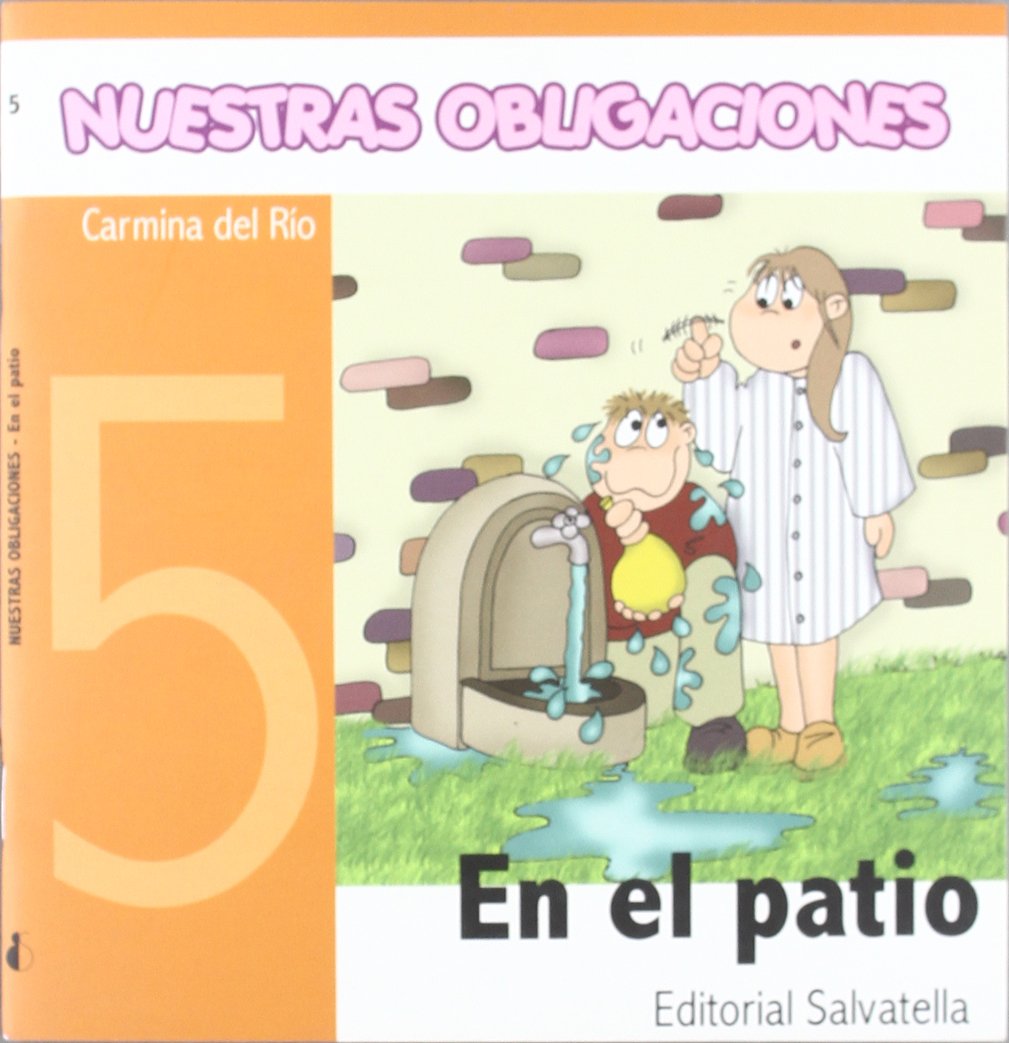 Nuestras Obligaciones 5: En el patio