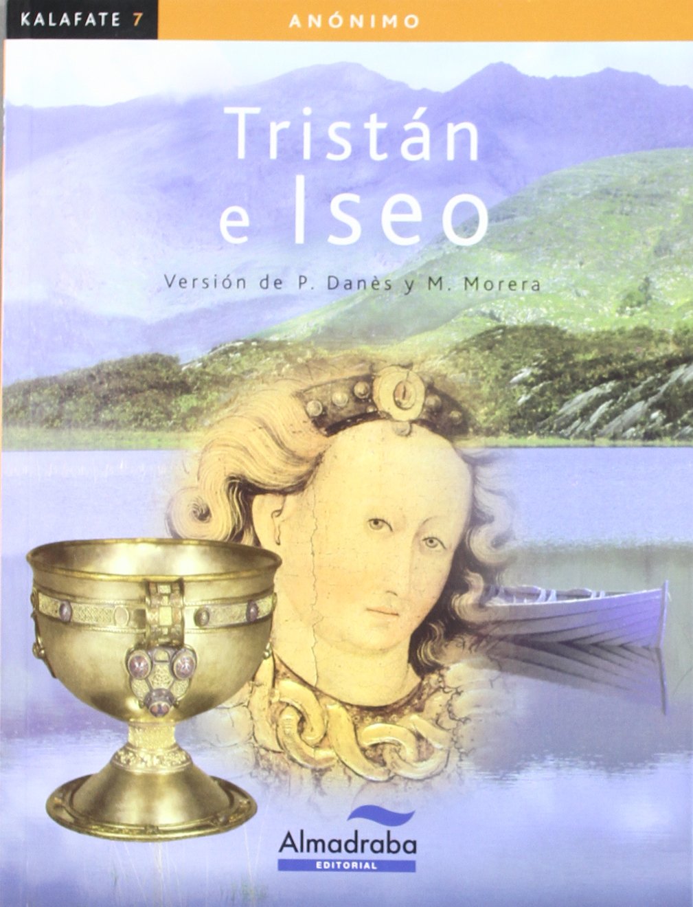 Tristán e Iseo (kalafate): 7 (Colección Kalafate)