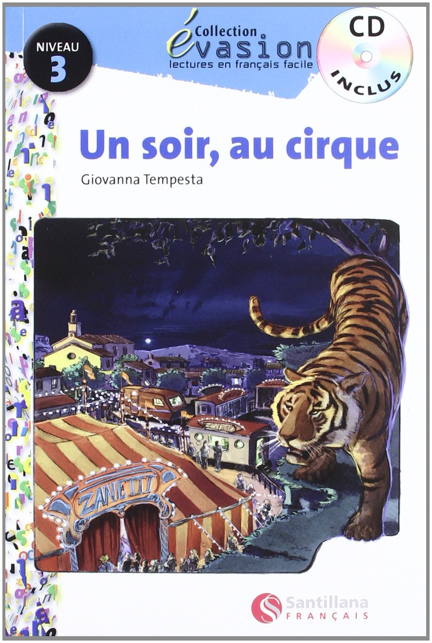 EVASION NIVEAU 3 UN SOIR AU CIRQUE + CD (Evasion Lectures FranÇais) - 9788496597198