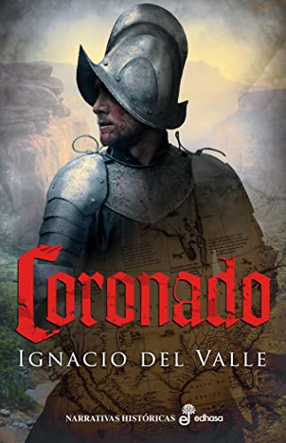 Coronado (Narrativas Históricas)
