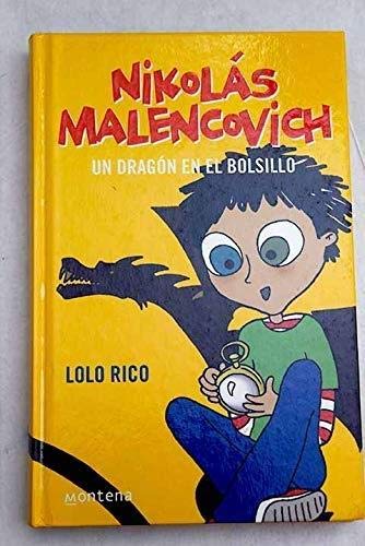 UN DRAGON EN EL BOLSILLO-NICOLAS MALENCO (SIN COLECCION)