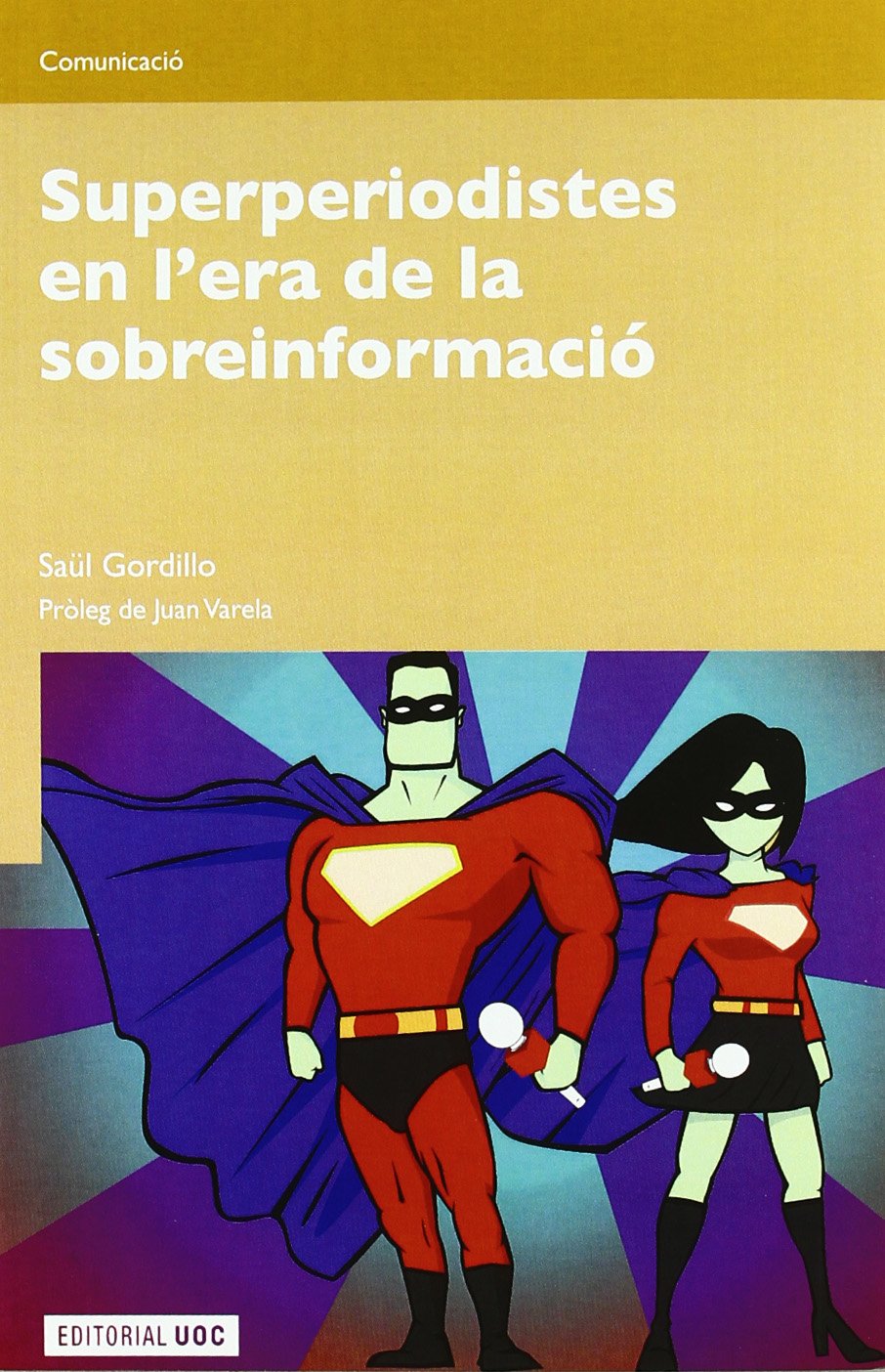 Superperiodistes en l'era de la sobreinformació: 162 (Manuals)