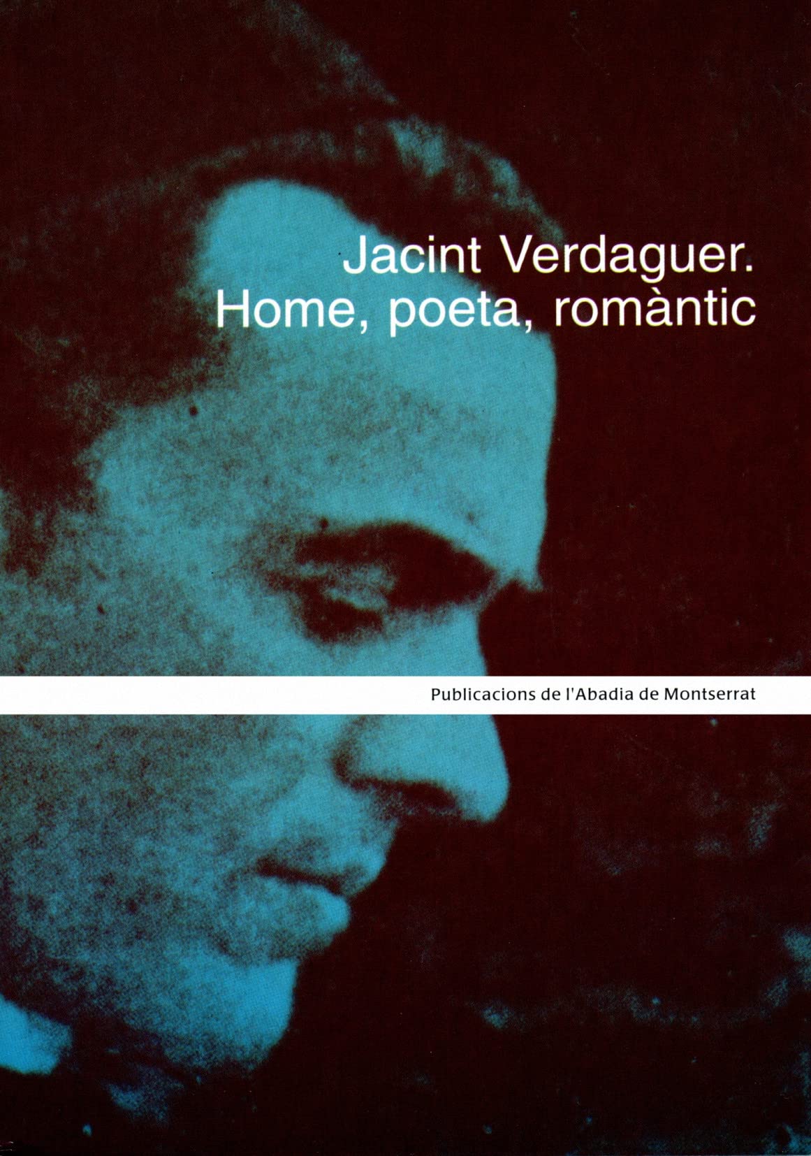Jacint Verdaguer. Home, poeta, romàntic: 184 (Vària)